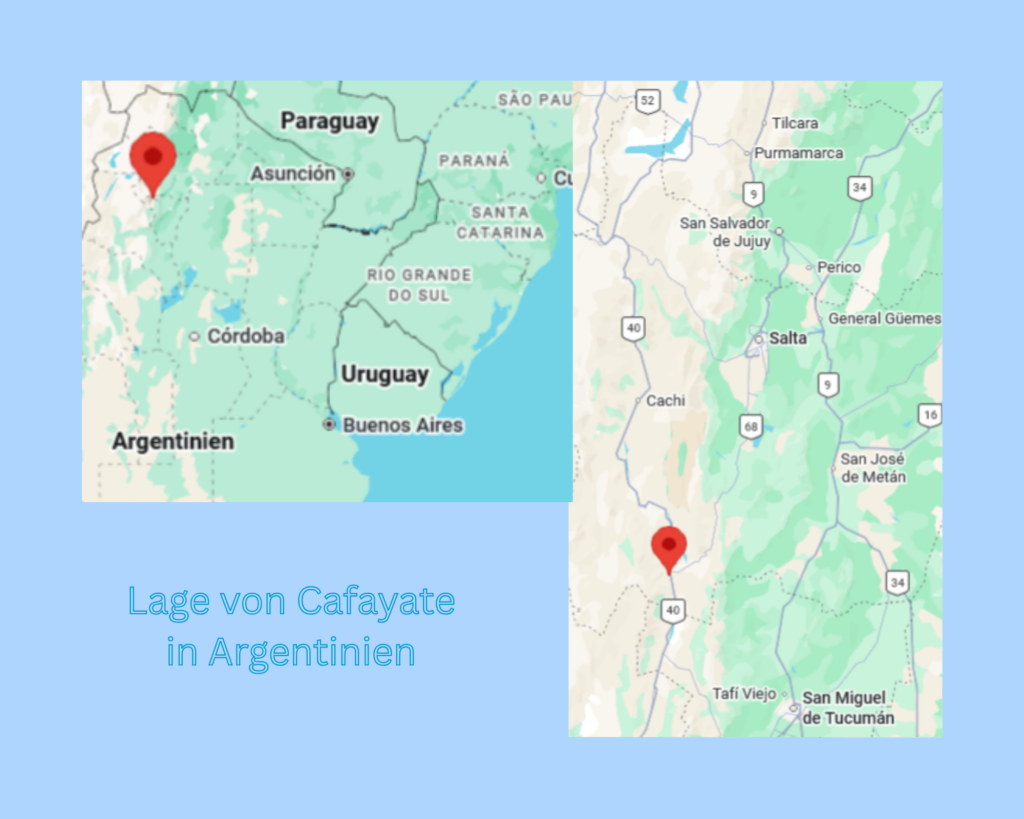 Auf dem Bild ist die Lage von Cafayate in Argentinien dargestellt.
